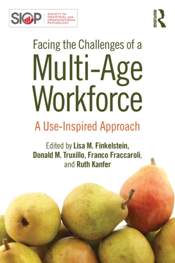 Facing the Challenges of a Multi-Age Workforce (e-bog) af -