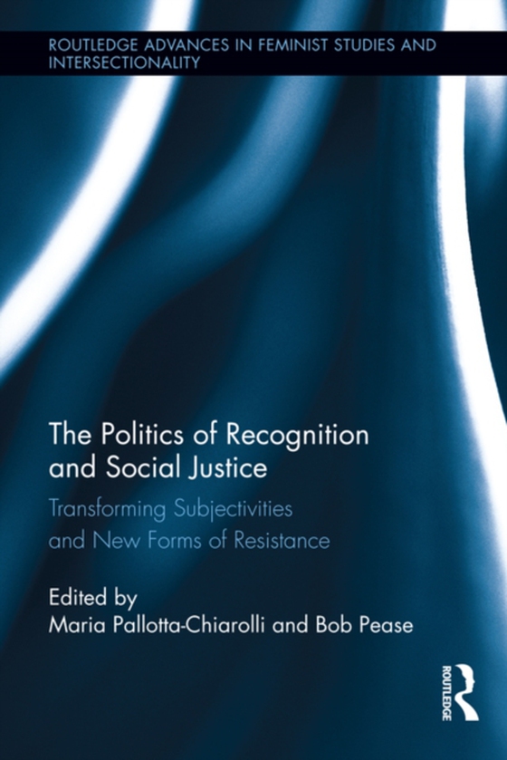 Politics of Recognition and Social Justice