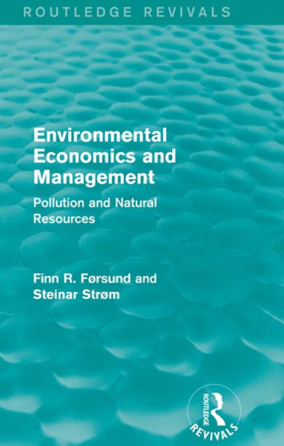 Environmental Economics and Management (Routledge Revivals) (e-bog) af Strom, Steinar