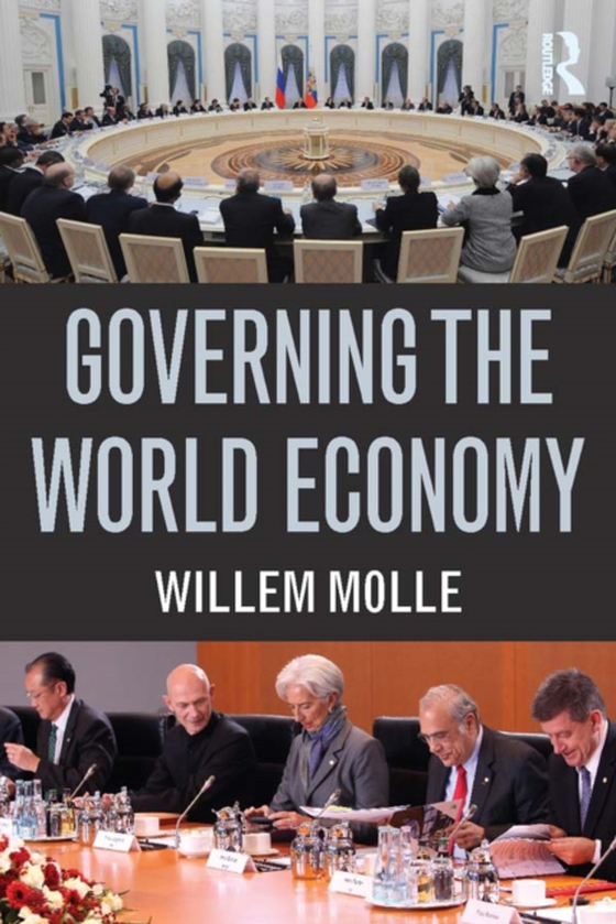 Governing the World Economy (e-bog) af Molle, Willem