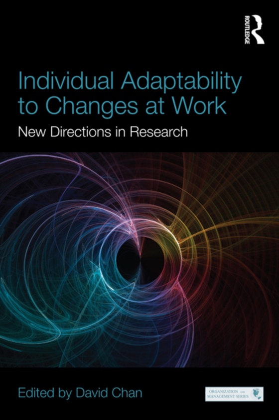 Individual Adaptability to Changes at Work (e-bog) af -