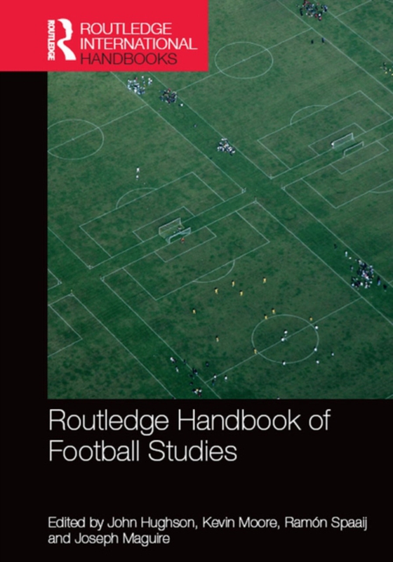 Routledge Handbook of Football Studies (e-bog) af -
