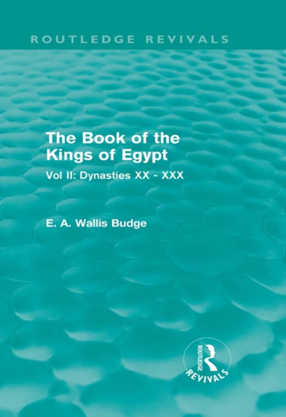 Book of the Kings of Egypt (Routledge Revivals) (e-bog) af Budge, E. A. Wallis