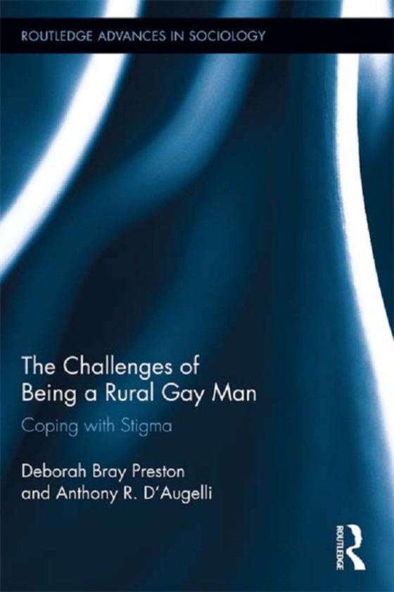 Challenges of Being a Rural Gay Man (e-bog) af D'Augelli, Anthony R.