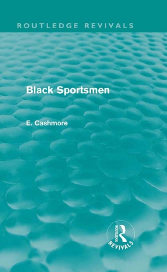 Black Sportsmen (Routledge Revivals)