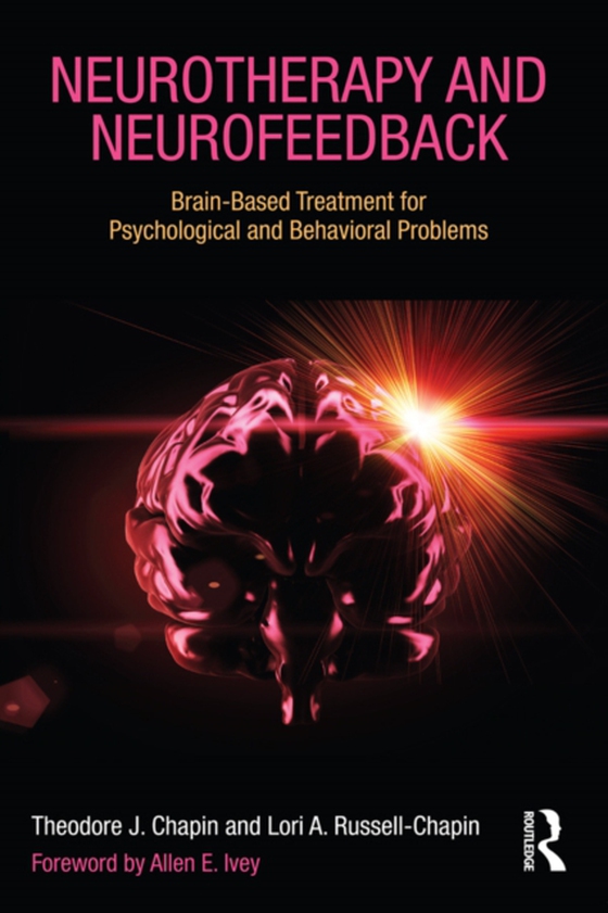 Neurotherapy and Neurofeedback (e-bog) af Russell-Chapin, Lori A.