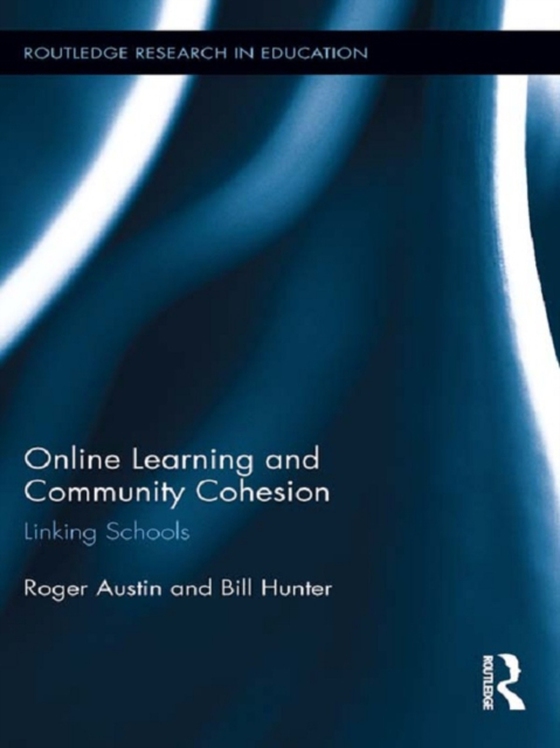 Online Learning and Community Cohesion (e-bog) af Hunter, Bill