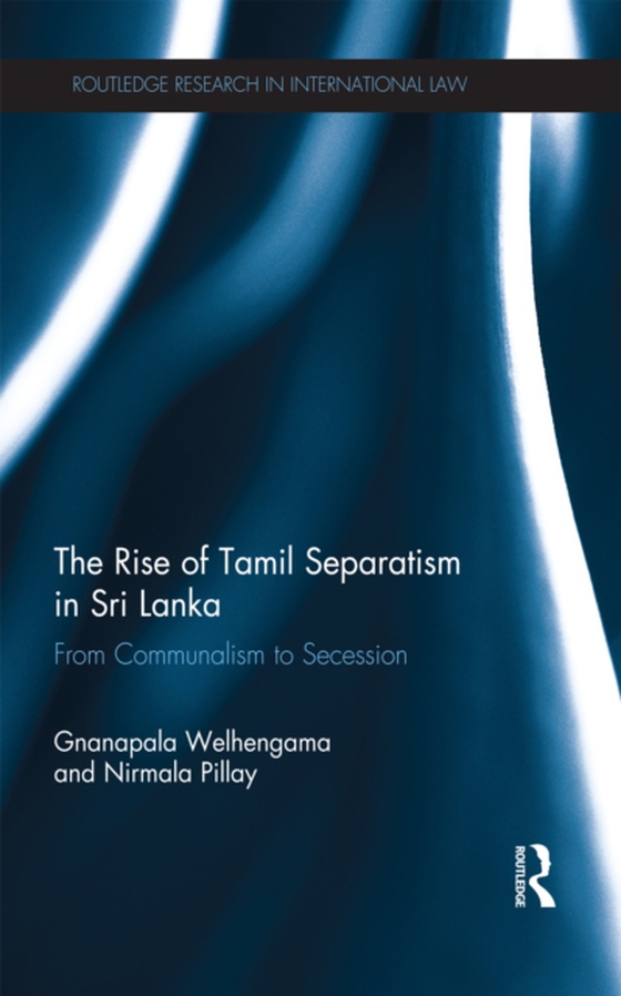 Rise of Tamil Separatism in Sri Lanka (e-bog) af Pillay, Nirmala