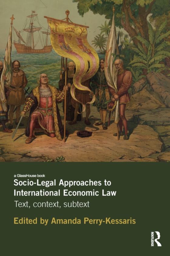 Socio-Legal Approaches to International Economic Law (e-bog) af -