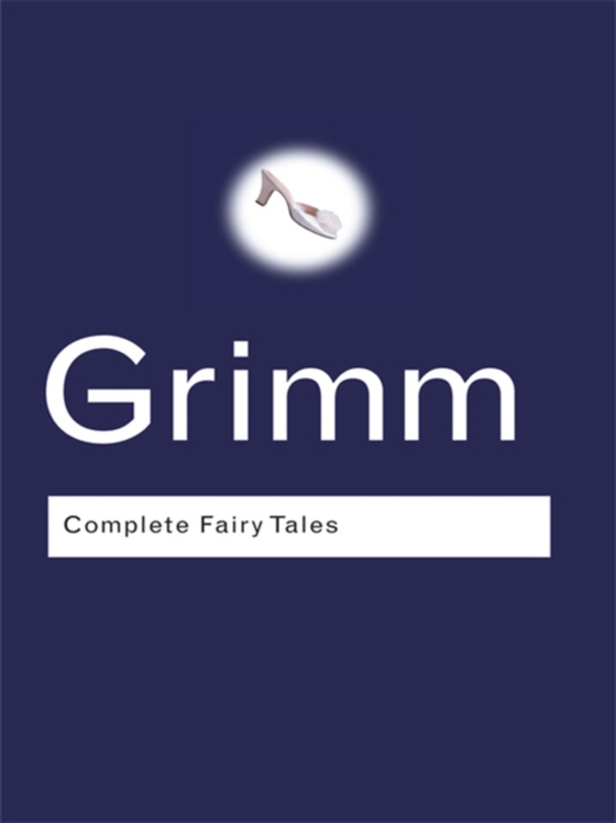 Complete Fairy Tales (e-bog) af Grimm, Wilhelm