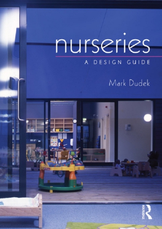 Nurseries: A Design Guide (e-bog) af Dudek, Mark