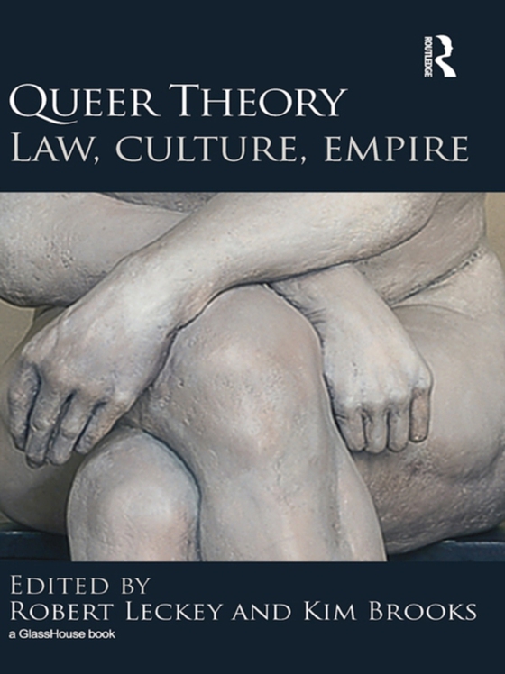 Queer Theory: Law, Culture, Empire (e-bog) af -