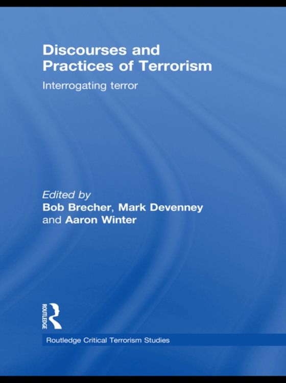 Discourses and Practices of Terrorism (e-bog) af -