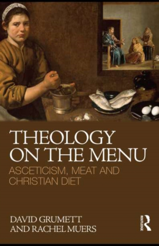 Theology on the Menu (e-bog) af Muers, Rachel