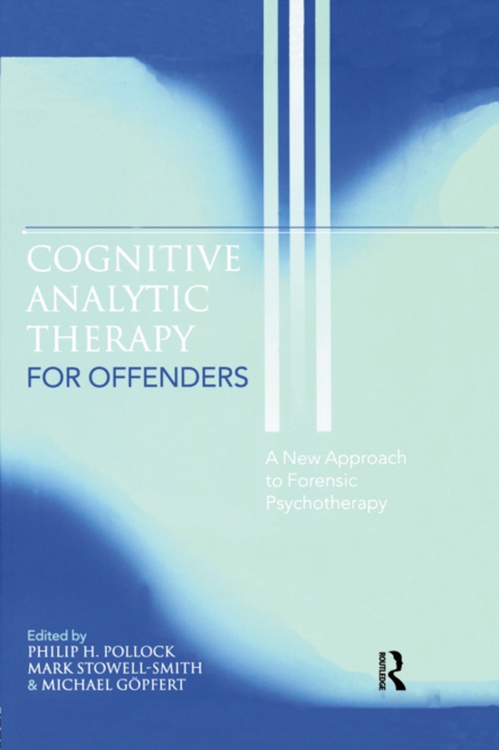 Cognitive Analytic Therapy for Offenders