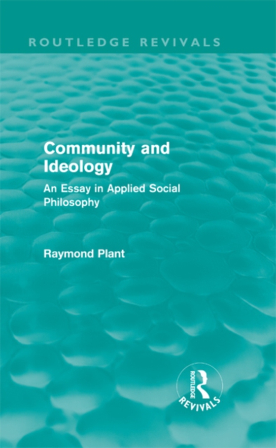 Community and Ideology (Routledge Revivals)