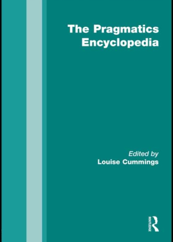 Routledge Pragmatics Encyclopedia