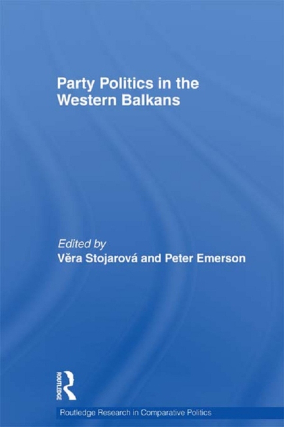 Party Politics in the Western Balkans