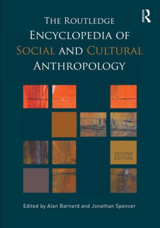 Routledge Encyclopedia of Social and Cultural Anthropology