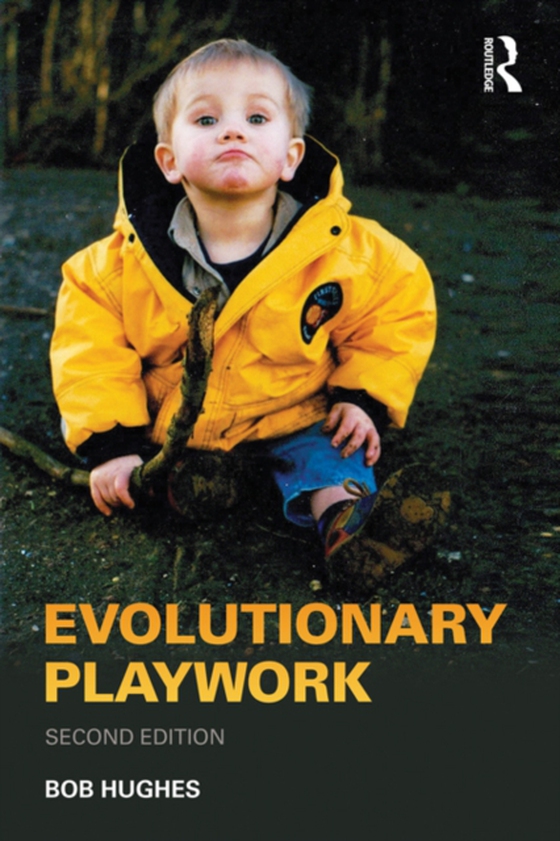Evolutionary Playwork (e-bog) af Hughes, Bob