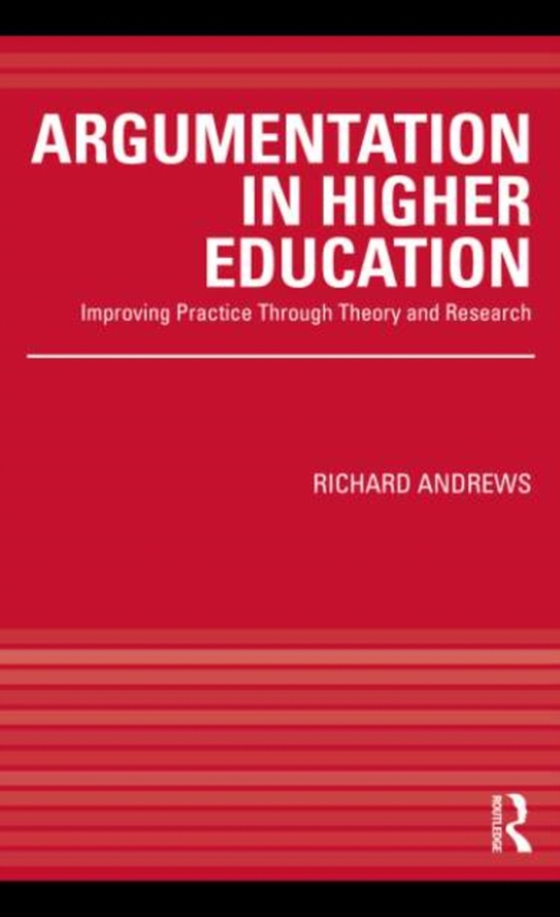 Argumentation in Higher Education (e-bog) af Andrews, Richard