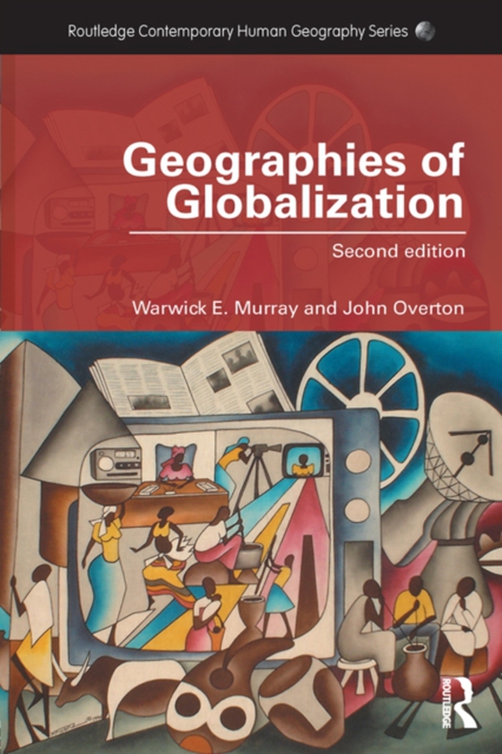 Geographies of Globalization (e-bog) af Overton, John