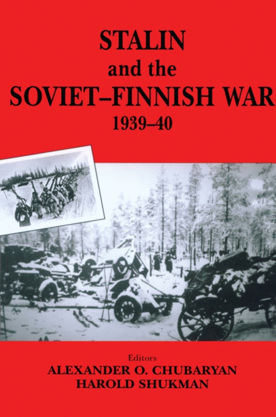 Stalin and the Soviet-Finnish War, 1939-1940 (e-bog) af -