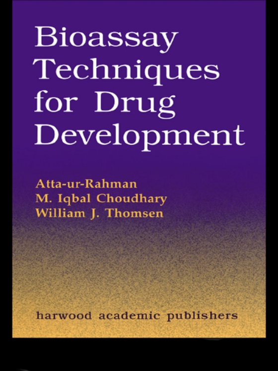 Bioassay Techniques for Drug Development (e-bog) af Thomsen, William J.