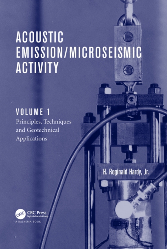 Acoustic Emission/Microseismic Activity (e-bog) af Jr., H. Reginald Hardy