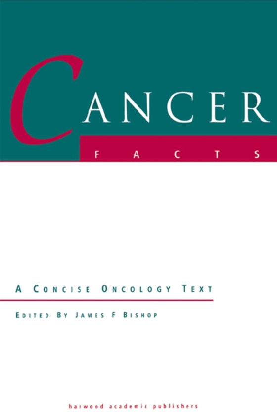 Cancer Facts (e-bog) af Bishop, James