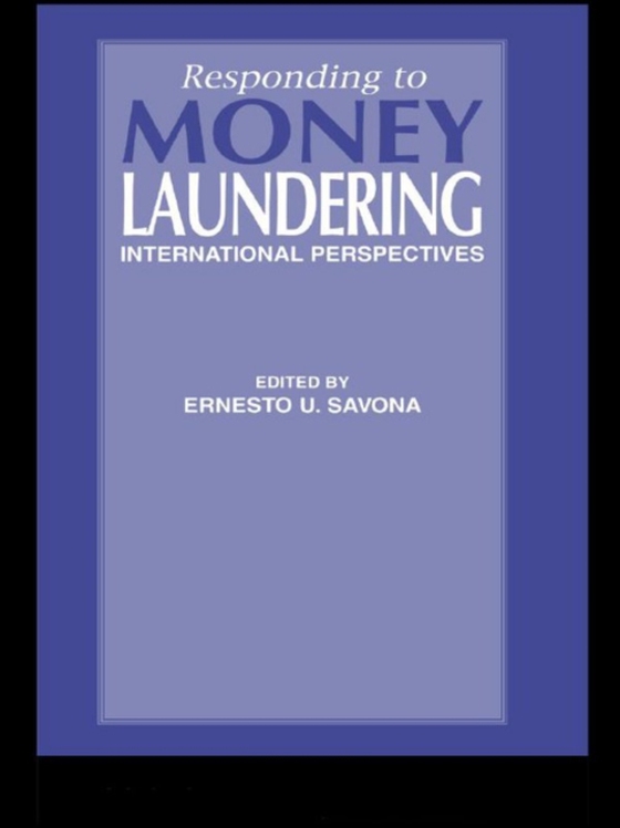 Responding to Money Laundering (e-bog) af Savona, Ernesto