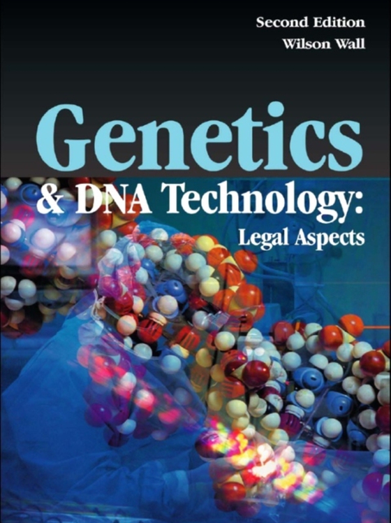 Genetics and DNA Technology: Legal Aspects