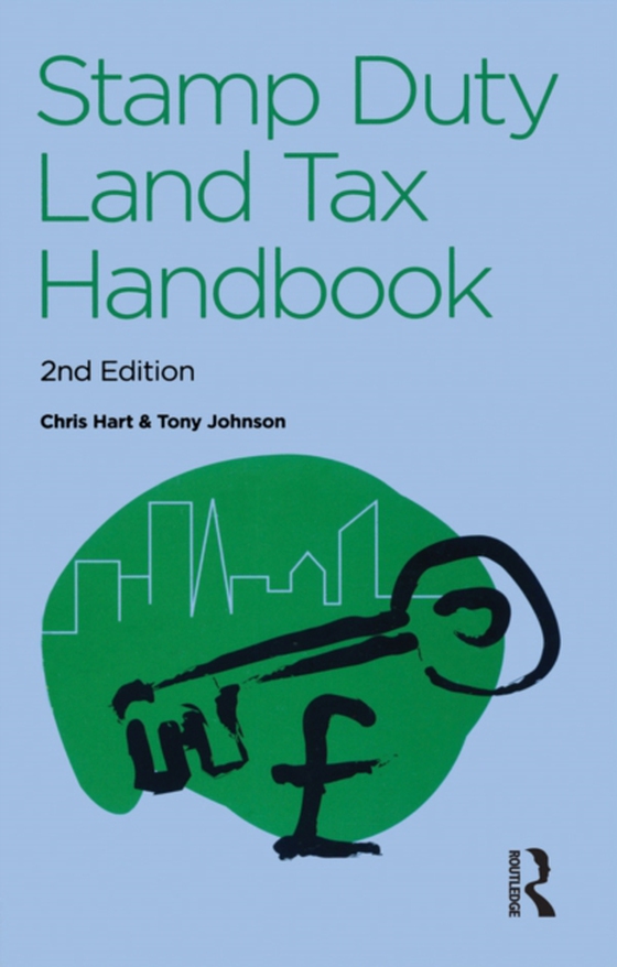 Stamp Duty Land Tax Handbook (e-bog) af Hart, Chris