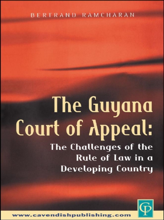 Guyana Court of Appeal (e-bog) af Ramcharan, Bertrand