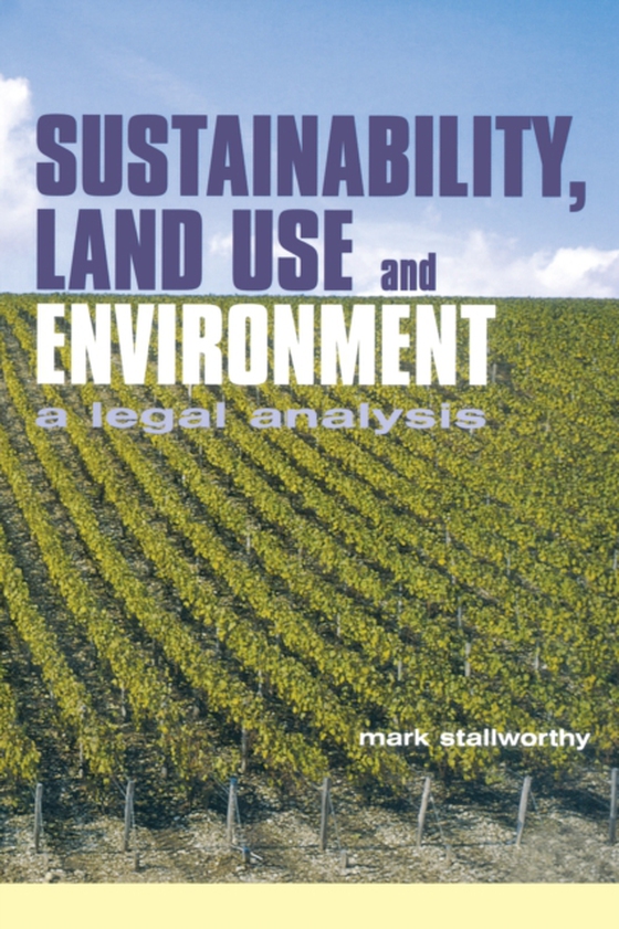 Sustainability Land Use and the Environment (e-bog) af -