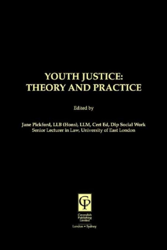 Youth Justice: Theory & Practice (e-bog) af -