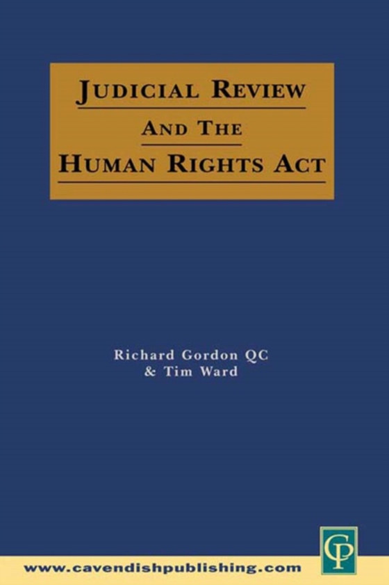 Judicial Review & the Human Rights Act (e-bog) af Ward, Tim