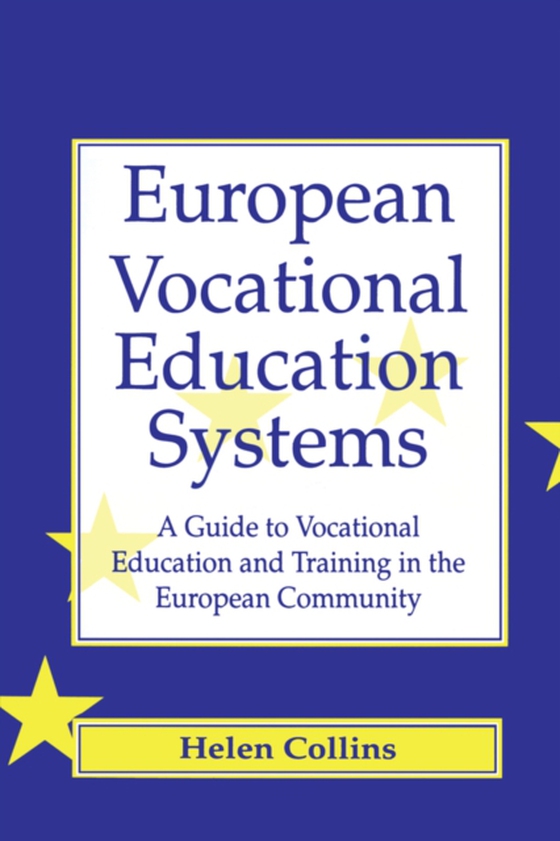 European Vocational Educational Systems (e-bog) af Collins, Helen