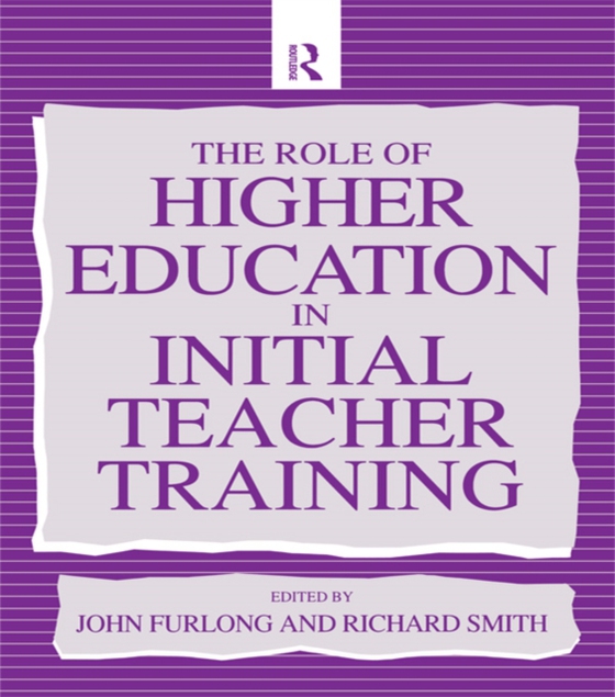 Role of Higher Education in Initial Teacher Training (e-bog) af -