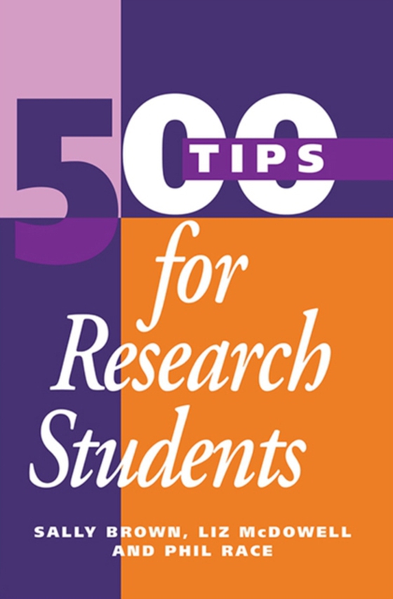 500 Tips for Research Students (e-bog) af Race, Phil