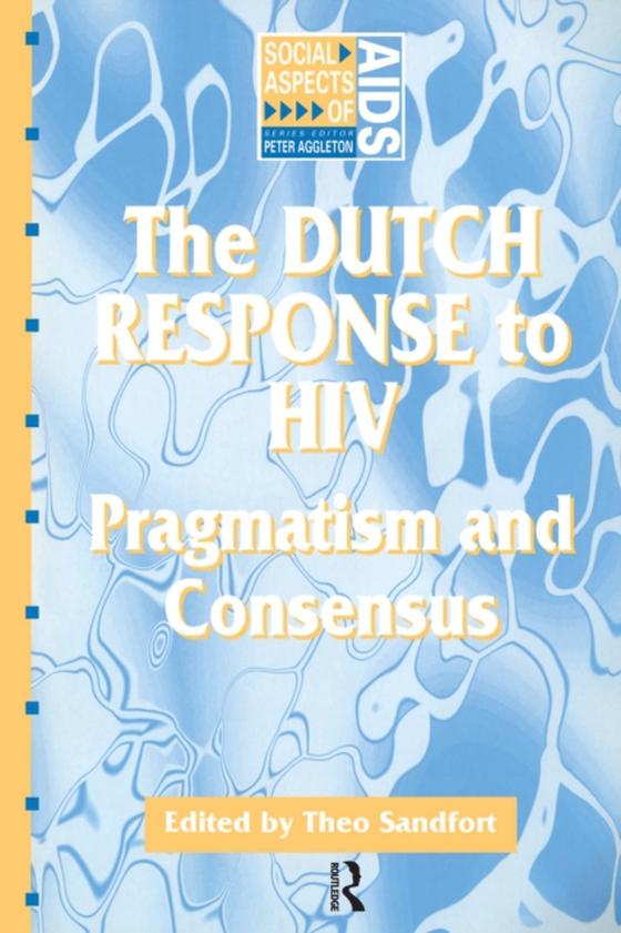 Dutch Response To HIV (e-bog) af Sandfort, Theo