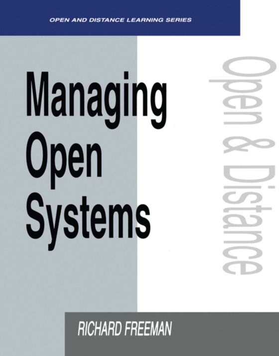 Managing Open Systems (e-bog) af Freeman, Richard