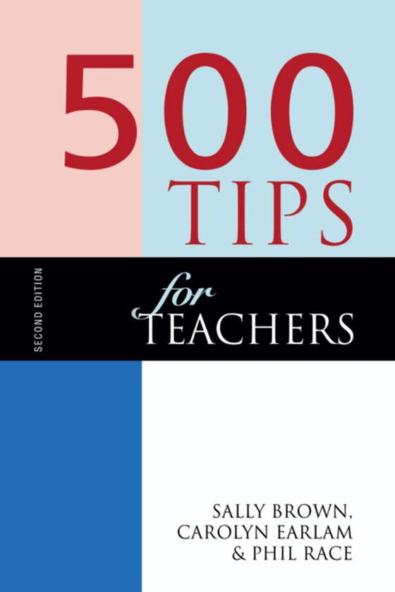 500 Tips for Teachers (e-bog) af Race, Phil