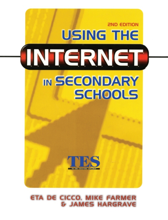 Using the Internet in Secondary Schools (e-bog) af Hargrave, James