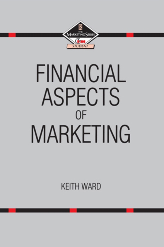 Financial Aspects of Marketing (e-bog) af Ward, Keith
