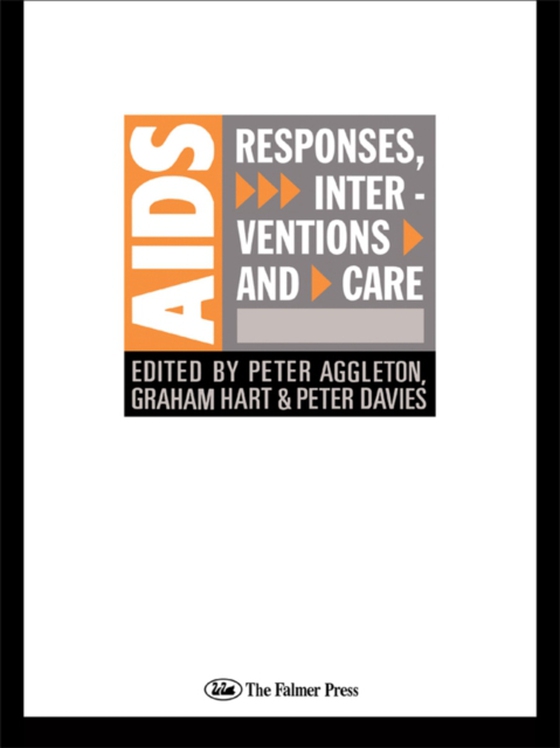 AIDS: Responses, Interventions and Care (e-bog) af -
