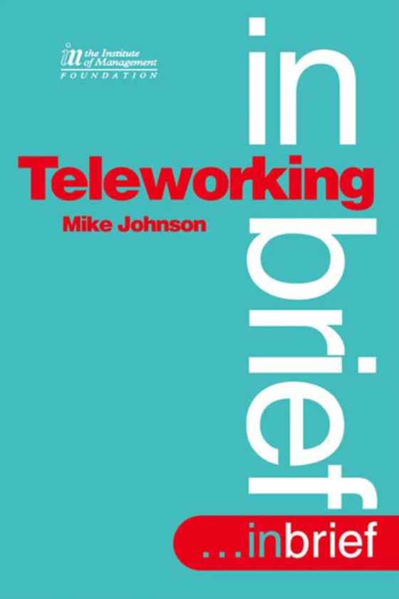 Teleworking (e-bog) af Johnson, Mike