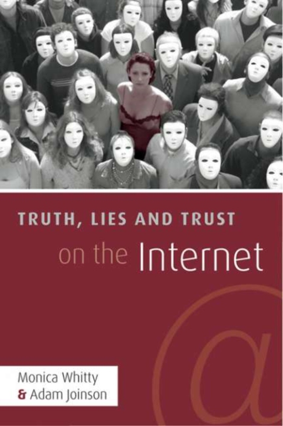 Truth, Lies and Trust on the Internet (e-bog) af Joinson, Adam