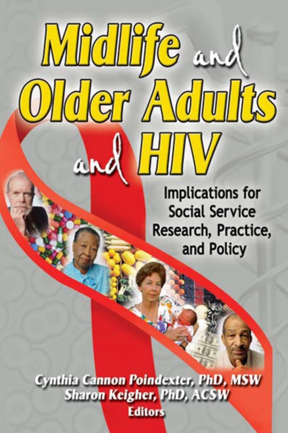 Midlife and Older Adults and HIV (e-bog) af Poindexter, Cynthia Cannon