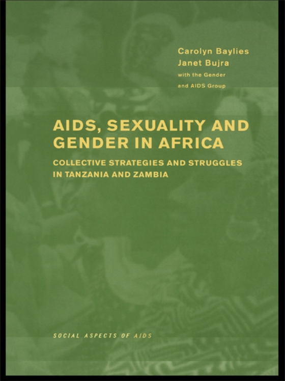 AIDS Sexuality and Gender in Africa (e-bog) af -